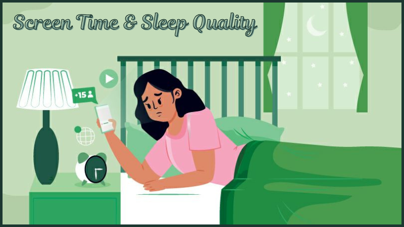 Screen Time & Sleep Quality